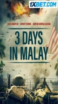 3 Days In Malay (2023) Hindi Dubbed