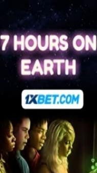7 Hours on Earth (2022) Hindi Dubbed