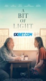 A Bit of Light (2024) Hindi Dubbed