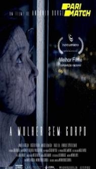 A Mulher sem Corpo (2020) Hindi Dubbed