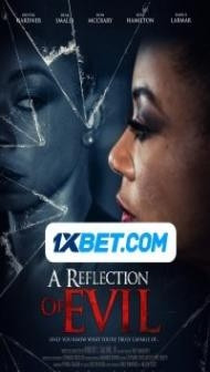 A Reflection of Evil (2022) Hindi Dubbed