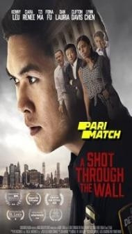 A Shot Through the Wall (2021) Hindi Dubbed