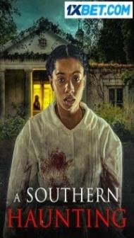 A Southern Haunting (2023) Hindi Dubbed