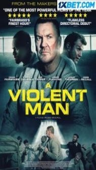 A Violent Man (2022) Hindi Dubbed