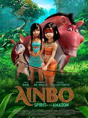 AINBO Spirit of the Amazon 2021 in hindi dubbed HdRip Hollywood Dubbed movie download