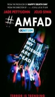AMFAD All My Friends Are Dead (2024) Hindi Dubbed