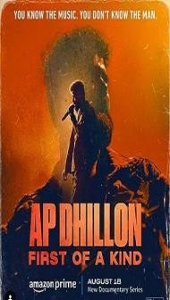 AP Dhillon First of a Kind (2023) Web Series