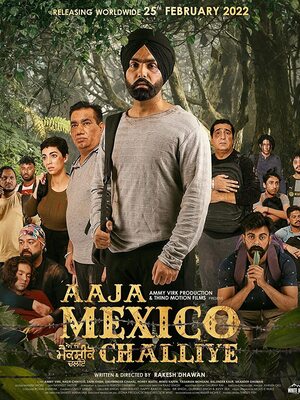 Aaja Mexico Challiye 2022 Hdrip Punjabi movie download