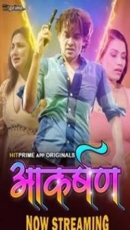 Aakarshan (2024) HitPrime Original