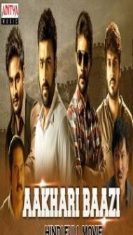 Aakhari Baazi (2019) South Indian Hindi Dubbed Movie