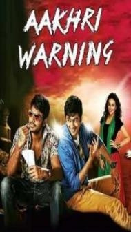 Aakhri Warning (2018) South Indian Hindi Dubbed Movie