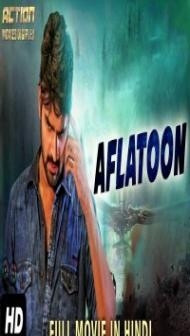 Aflatoon (2018) South Indian Hindi Dubbed Movie