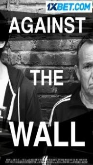 Against the Wall (2022) Hindi Dubbed