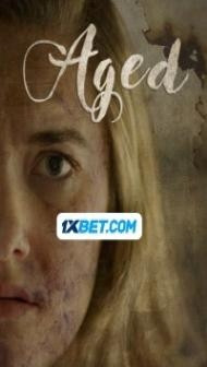 Aged (2023) Hindi Dubbed