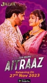 Aitraaz (2023) Jalva Original