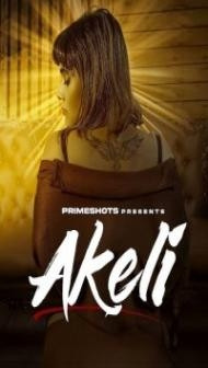 Akeli (2023) PrimeShots Original