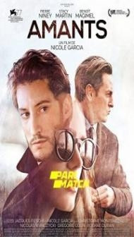 Amants (2021) Hindi Dubbed