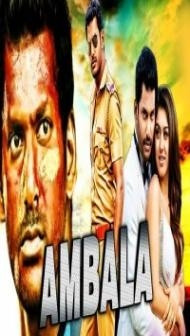 Ambala (2018) South Indian Hindi Dubbed Movie