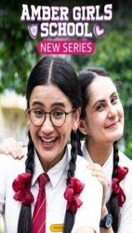 Amber Girls School (2024) Season 1 Hindi Web Series