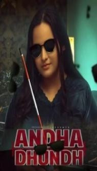 Andha Dhundh (2022) PrimeShots Original
