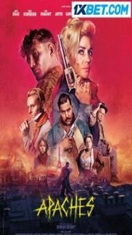 Apaches (2023) Hindi Dubbed