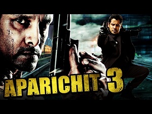 Aparichit 3 (2017) Dubbed In Hindi Hdmovie South Indian Hindi movie download