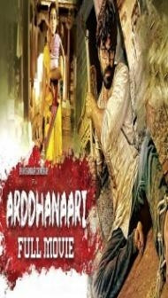 Arddhanaari (2019) South Indian Hindi Dubbed Movie
