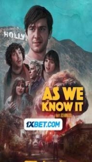As We Know It (2023) Hindi Dubbed Movie