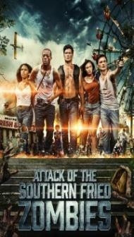 Attack of The Southern Fried Zombies (2017) Hindi Dubbed