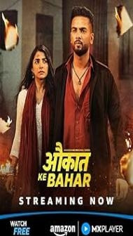 Aukaat Ke Bahar (2025) S01 Hindi Series