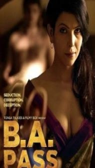 BA Pass (2012) Hindi Movie
