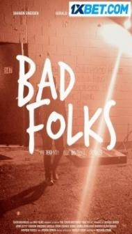 Bad Folks (2021) Hindi Dubbed