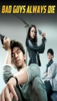 Bad Guys Always Die (2015) Hindi Dubbed