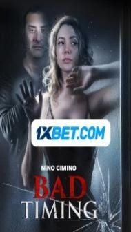 Bad Timing (2022) Hindi Dubbed