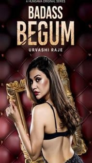 Badass Begum S01 Hindi Series (2025)