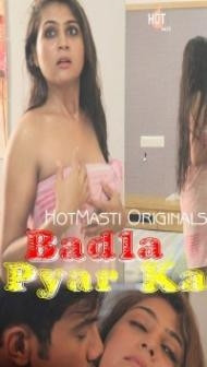 Badla Pyar Ka (2020) HotMasti Original