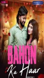 Bahon Ka Haar (2023) MoodX Original