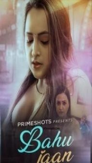 Bahu Jaan (2022) PrimeShots Original