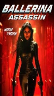 Ballerina Assassin (2025) Hindi Dubbed Movie