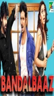Bandalbaaz (2019) South Indian Hindi Dubbed Movie