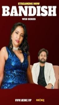 Bandish (2023) NeonX Original