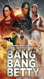Bang Bang Betty (2023) Hindi Dubbed Movie