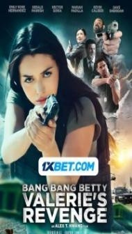 Bang Bang Betty Valeries Revenge (2024) Hindi Dubbed
