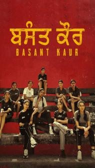 Basant Kaur (2026) Punjabi Movie