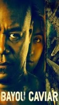 Bayou Caviar (2018) Hindi Dubbed