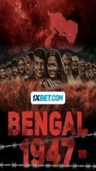 Bengal 1947 (2024) Hindi Movie