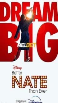 Better Nate Than Ever (2022) Hindi Dubbed