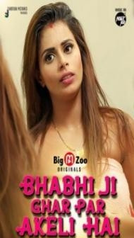 Bhabhi Ji Ghar Par Akeli Hai (2021) BigMovieZoo Original