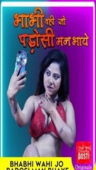 Bhabhi Wohi Jo Padosi Man Bhaye (2020) CinemaDosti Hot Short Film