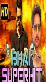 Bhai Superhit (2018) South Indian Hindi Dubbed Movie